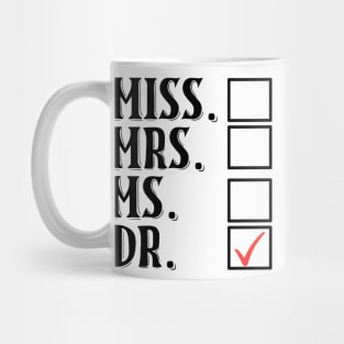 Miss Mrs Ms Dr Checklist Mug